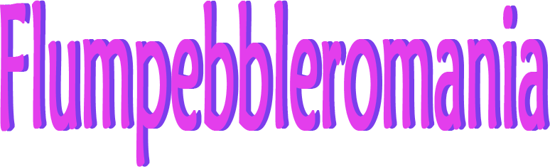 Flumpebbleromania